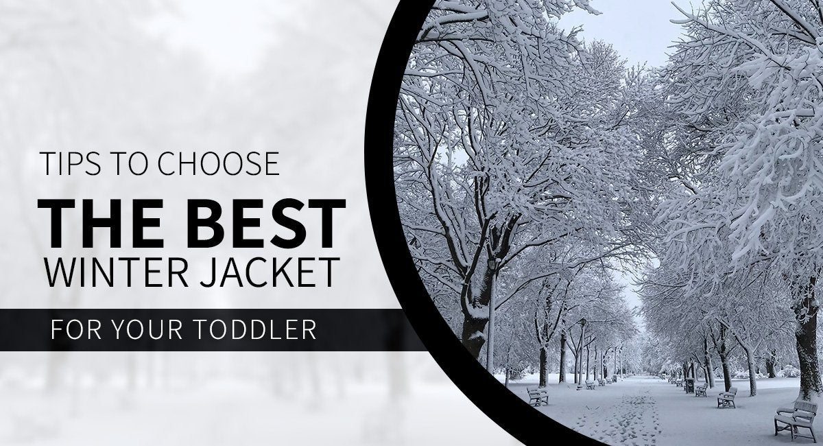 Tips to Choose the Best Winter Jacket for Your Toddler - George Hats